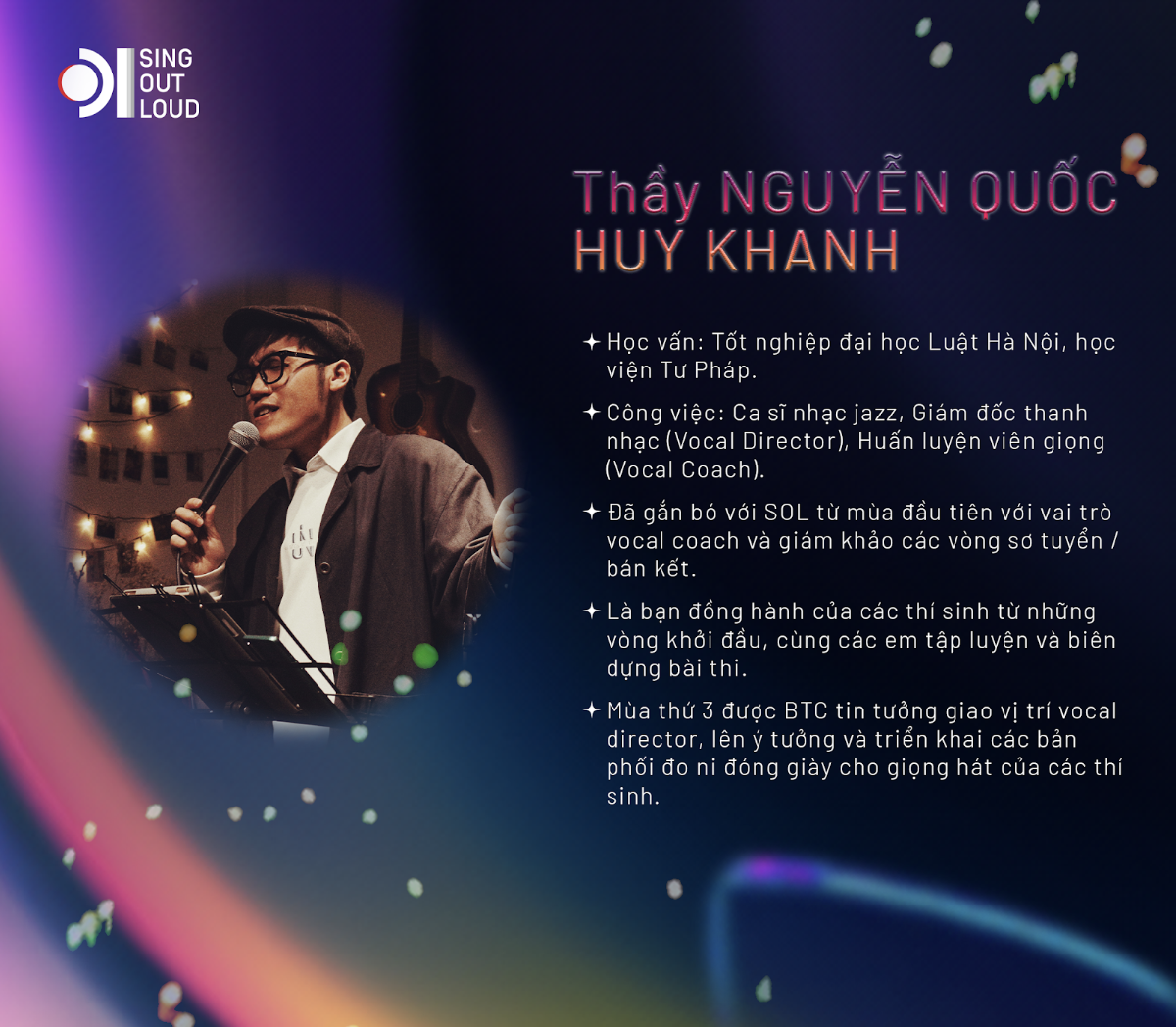 DÀN GIÁM KHẢO VÒNG THỬ GIỌNG SING OUT LOUD 2024 LÀ AI ??? 2 Ca sĩ nhạc Jazz, giám đốc thanh nhạc, huấn luyện viên âm nhạc Nguyễn Quốc Huy Khanh.